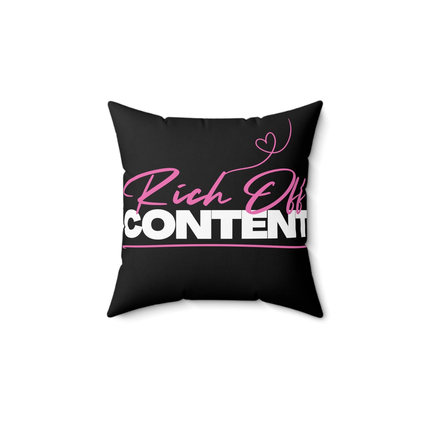 Rich Off Content Square Pillow - Stylish Home Decor for Influencers